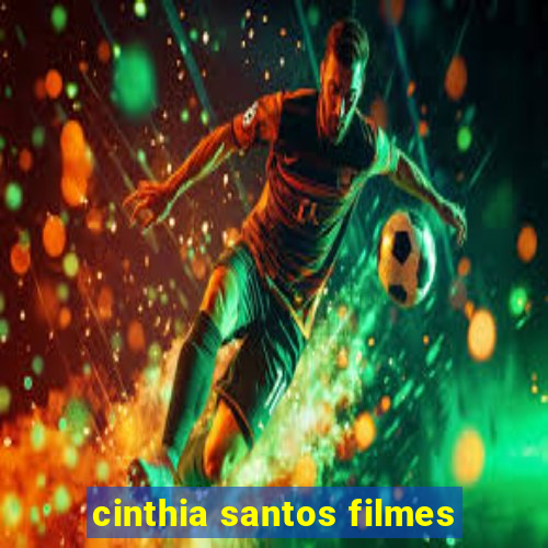 cinthia santos filmes